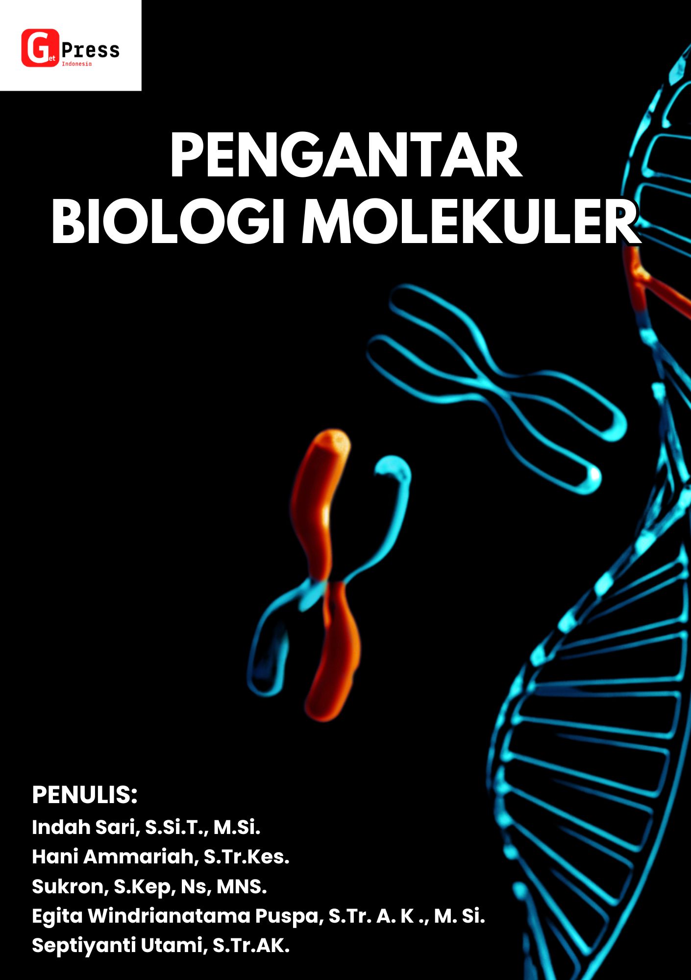 PENGANTAR  BIOLOGI MOLEKULER